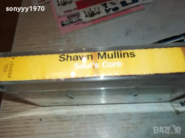 SHAWN MULLINS-ORIGINAL TAPE 1102250559, снимка 8 - Аудио касети - 49071115