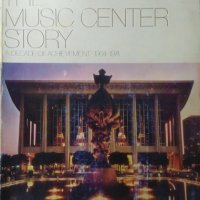 The Music Center Story: A Decade of Achievement, 1964-1974, 1974г., снимка 1 - Енциклопедии, справочници - 28851682