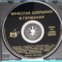 Вячеслав Добрынин – 1994 - In Germany(Europop), снимка 5 - CD дискове - 44857532