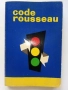 Стар правилник за движение по пътищата  - Code rousseau, снимка 1