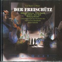 Carl Maria von Weber - Der Freischutz, снимка 1 - CD дискове - 34576553