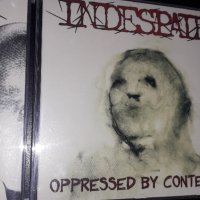 Компакт диск на дет метал групата -Indespair – Oppressed By Contempt (2004, CD), снимка 7 - CD дискове - 43045112