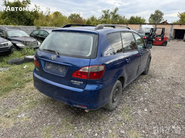 TOYOTA AVENSIS VERSO 2.0 D-4D 2005 Г 5 ск само на части , снимка 4 - Части - 47461581