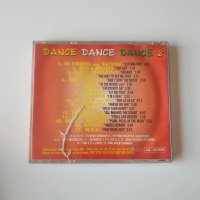 Dance Dance Dance 2 cd, снимка 3 - CD дискове - 43781287