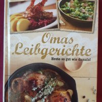 Немски кулинарни рецепти / Omas Leibgerichte, снимка 1 - Специализирана литература - 43695605