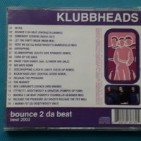 Klubbheads – 2CD(Euro House), снимка 6 - CD дискове - 42999462