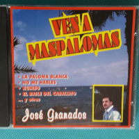 José Granados - 1994 - Ven A Maspalomas, снимка 1 - CD дискове - 44860985