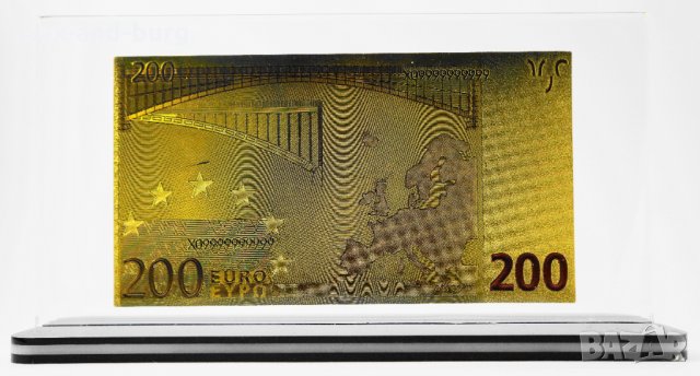 Златна банкнота 200 Евро, цветна в прозрачна стойка - Реплика, снимка 2 - Нумизматика и бонистика - 27074662