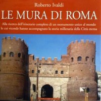 Le mura di Roma Roberto Ivaldi, снимка 1 - Други - 27376713