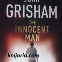 The Innocent man (Невинният), снимка 1 - Художествена литература - 38965794