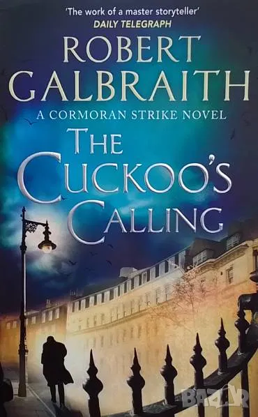 The Cuckoo`s Calling Robert Galbraith, снимка 1