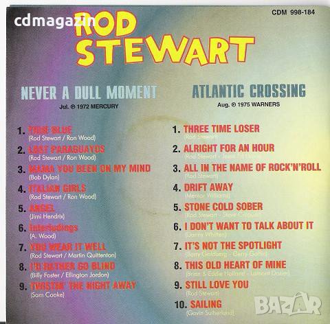 Компакт дискове CD Rod Stewart ‎– Never A Dull Moment / Atlantic Crossing, снимка 2 - CD дискове - 32963122