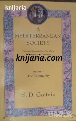A Mediterranean Society volume 2: The Community