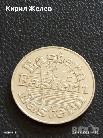 Жетон токен Eastern No cash value за КОЛЕКЦИЯ ДЕКОРАЦИЯ 25859, снимка 4 - Колекции - 51464266