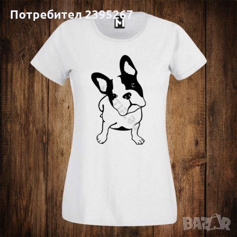 Дамска тениска с щампа куче френски булдог, снимка 1 - Тениски - 26522885