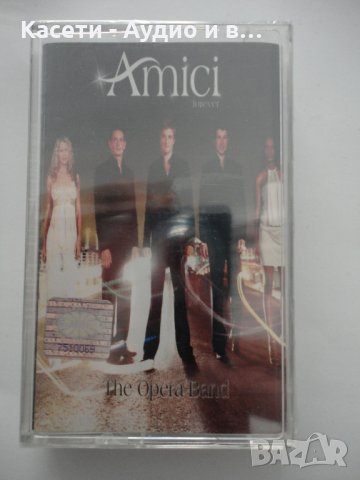 Amici Forever/The Opera Band