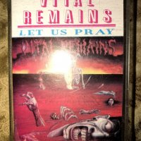 Рядка касетка! Vital Remains - Let us Pray -Riva Sound, снимка 1 - Аудио касети - 27930684