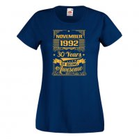 Дамска Тениска November 1992 30 YEARS BEING AWESOME Подарък, Изненада, Празник, снимка 10 - Тениски - 37084033