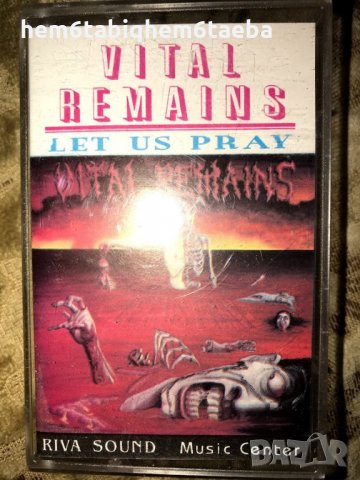 Рядка касетка! Vital Remains - Let us Pray -Riva Sound