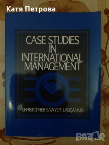 Case studies in international management, Christopher Sawyer-Laucannoq New Jerseyq 1987