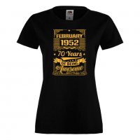 Дамска Тениска FEBRUARY 1952 70 YEARS BEING AWESOME Подарък,Ианенада,Празмик , снимка 2 - Тениски - 37086083