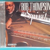 Bob Thompson – 2003 - Spirit(Gospel), снимка 1 - CD дискове - 43837631