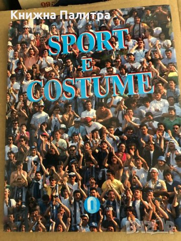 Sport e Costume di vari autori; Ed.Arnoldo Mondadori Editore, 1989 nuovoSport e Costume di vari auto, снимка 1 - Други - 35541310