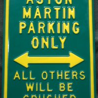 Метална табела ASTON MARTIN PARKING ONLY, снимка 1 - Колекции - 28287401