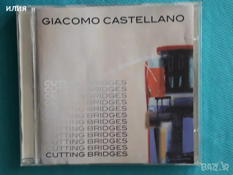 Giacomo Castellano – 2003 - Cutting Bridges(Music Academy Records – MAR007)(Fusion), снимка 1