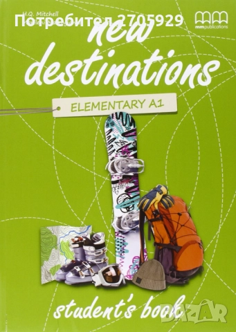 Учебник с учебна тетрадка New destination, elementary A1.2 , снимка 4 - Чуждоезиково обучение, речници - 51512401