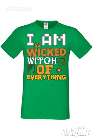 Мъжка тениска I'm The Wicked Witch Of Everything 3,Halloween,Хелоуин,Празник,Забавление,Изненада,