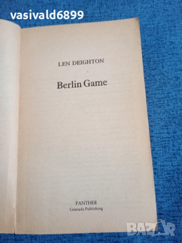 LEN DEIGHTON - BERLIN GAME , снимка 4 - Художествена литература - 43905733