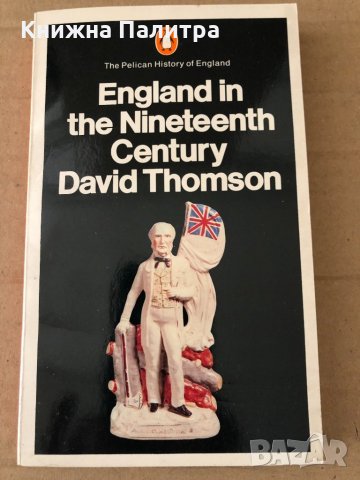 England in the Nineteenth Century-David Thomson