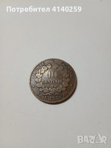 Франция монета 10 сантима 1896 г , снимка 3 - Нумизматика и бонистика - 52359543