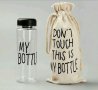 10 ЛЕВА ‼️ Бутилка + калъф с надпис "Не пипай това е моята бутилка” 🖤, снимка 3