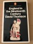 England in the Nineteenth Century-David Thomson, снимка 1