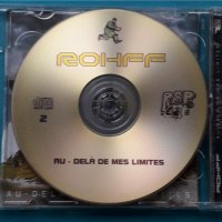 Rohff – 2005 - Au-Delà De Mes Limites(2CD)(Hip Hop), снимка 6 - CD дискове - 42976284