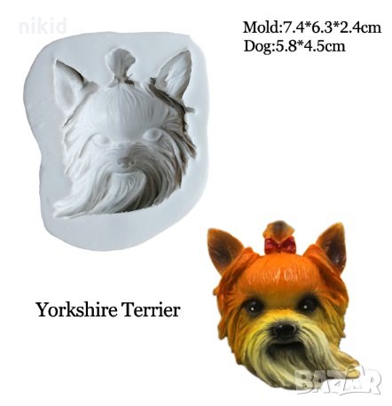 йоркширски териер Йорки голяма глава куче силиконов молд форма за украса торта с фондан шоколад гипс, снимка 1