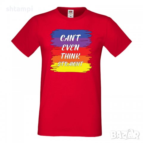 Мъжка тениска Can't Even Think Straight Прайд, Pride,Празник.Повод,Изненада, снимка 11 - Тениски - 37102111