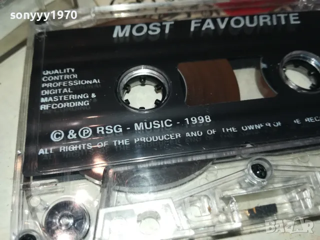 MOST FAVOURITE-ORIGINAL TAPE 1011241833, снимка 5 - Аудио касети - 47916470