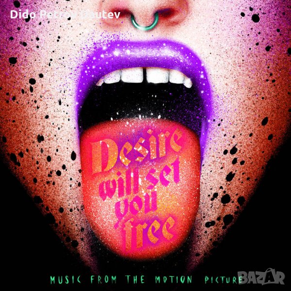 Desire Will Set You Free (Original Motion Picture Soundtrack) - грамофонна плоча, снимка 1