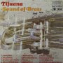 Грамофонни плочи The Torero Band ‎– Tijuana - Sound Of Brass