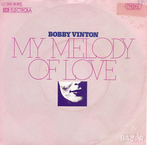 Грамофонни плочи Bobby Vinton – My Melody Of Love 7" сингъл, снимка 1