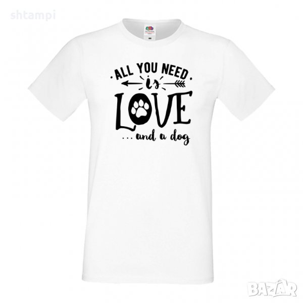 Мъжка тениска All You Need Is Love And A Dog,Куче, животно,подарък,изненада, снимка 1