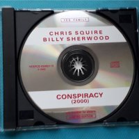 Chris Squire, Billy Sherwood – 2000 - Conspiracy(Prog Rock), снимка 3 - CD дискове - 43021191