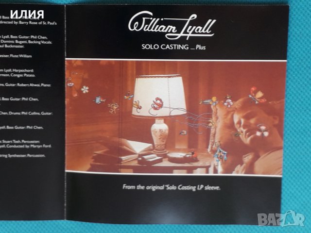 William Lyall(feat.Phil Collins) – 1976 - Solo Casting(Classic Rock), снимка 3 - CD дискове - 43830856