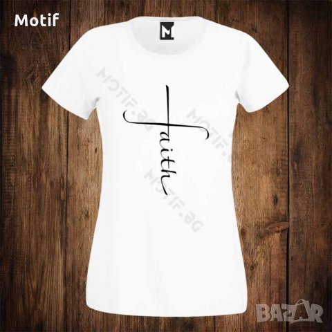 Дамска тениска с щампа FAITH , снимка 1