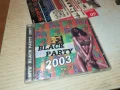 BLACK PARTY 2003 CD 2106251932, снимка 3
