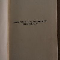 Prose, poems and parodies of Percy French / edited by his sister, снимка 2 - Други - 35162036