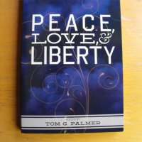 PEACE, LOVE & LIBERTY /на английски език/., снимка 1 - Специализирана литература - 38188541